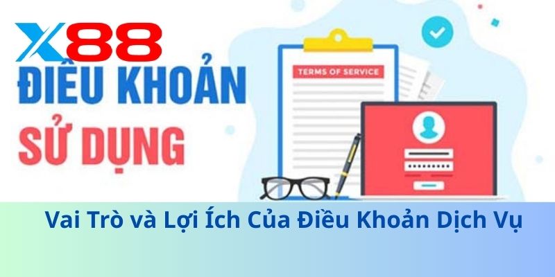 Vai Trò và Lợi Ích Của Điều Khoản Dịch Vụ